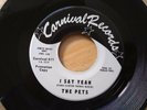 THE PETS I SAY YEAH WEST SIDE PARTY CARNIVAL 511 GEORGE CLINTON SOUL 45 NOS MINT