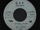 HAL DAVIS & GROUP: I Don't Know / Lover's Plan 45 (xol, light marks, plays fine
