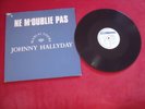 JOHNNY HALLYDAY - MAXI 45 TOURS - NE M'OUBLIE PAS.