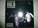 Bold:Looking Back 12