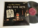 The Five Keys LP On The Town SCORE Lbl. ORIG EXC