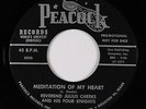 Black Gospel 45 - Rev. Julius Cheeks & Four Knights - Meditation - Peacock VG++