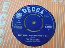 The Cruisers - Baby What You Want Me To Do 1965 UK 45 DECCA EX MOD/R&B