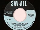 Black Gospel 45 - Gospel Keys - Nobody's Fault But Mine - Sav-All - VG+ mp3