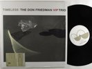DON FRIEDMAN VIP TRIO Timeless EIGHTY EIGHTS LP NM japan w/insert SHRINK