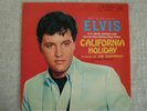 ELVIS PRESLEY - LP 30cm 430.722 - BOF CALIFORNIA HOLIDAY - NOV 66 -