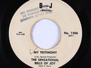 Deep Soul Gospel 45 - Sensational Bells Of Joy - My Testimony - B-J Sounds - mp3