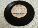 CLARENCE REID & THE DELMIROS  DOWN WITH IT CAN'T QUIT IT/SOONER OR LATER SELMA