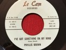 Rare Northern Soul - Phyllis Brown - I've Got Something (La Cam) NEAR MINT