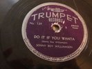 BLUES 78 SONNY BOY WILLIAMSON - TRUMPET  DO IT IF YOU WANTA/ COOL COOL BLUES