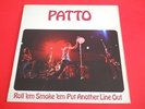 LP UK PROG PATTO - ROLL'EM SMOKE'EM PUT ANOTHER LINE OUT - ORIGINALE UK