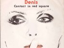 Blondie ?– Denis / Contact In Red Square    1978 7