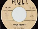 The Heartbeats   Crazy For You / Rockin N Rolling Rhythm N Blues - Hull 711