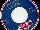 NORTHERN SOUL Joe Hicks – Soul Meetin’ / Don’t It Make You Feel Funky LISTEN
