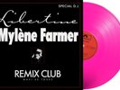 Mylene Farmer Maxi 45T vinyle Libertine Remix Club Exclusivité couleur Rose Fluo