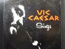Vic Caesar - Sings LP Mint- CRS-8644 Private Lounge Vinyl Record