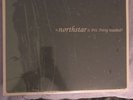 Northstar: Is This Thing Loaded Green Vinyl LP/600 OOP Polyanna Broken Parachute