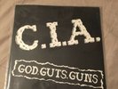 C.I.A. - God Guts And Guns 7” Ep Vinyl 1st Press Punk Minor Threat Misfits