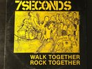 7 SECONDS  WALK TOGETHER ROCK TOGETHER  1985 FIRST PRESS VINYL RECORD PUNK