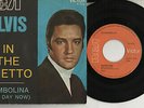 ELVIS PRESLEY disco 45 giri IN THE GHETTO + BAMBOLINA made in ITALY 1969