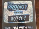 The Prodigy, Fight Fire With Fire. RSD 2019 Exclusive 7” Vinyl