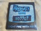 The Prodigy / Ho99o9 Fight Fire with Fire [RECORD STO49.99