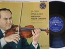 DAVID OISTRAKH BEETHOVEN VIOLIN CONCERTO ANDRE CLUYTENS COLUMBIA 33CX-1672 NM