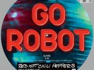 RED HOT CHILI PEPPERS Go Robot 12