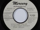 Crossover Soul 45 JERRY BUTLER Never Give You Up MERCURY one sided acetate HEAR