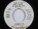 Crossover Soul 45 TOMMIE LEE That's The Way I Want To Live...CAPITOL promo HEAR