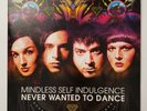 Mindless Self Indulgence - Never Wanted To Dance Single 7