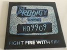 The Prodigy, Fight Fire With Fire. RSD 2019 Exclusive 7” Vinyl