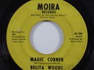 Northern Soul 45 BETTA WOODS Magic Corner MOIRA HEAR