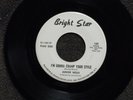 northern soul JUNIOR WELLS I'm Gonna Cramp Your Style BRIGHT STAR 152 DJ M-