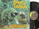 SAVOY BROWN LP, Looking In (PARROT US Issue EX/EX)