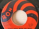 Irma Thomas - Don't Mess With My Man  - Ron Records 328