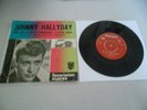 VINYLE 45 T JOHNNY HALLYDAY POUR MOI LA VIE VA COMMENCER  PHILIPS HOLLANDE