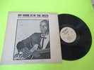 MY HOME IS IN THE DELTA BLUES AND SPIRITUALS BY FRED AND ANNIE MAE MCDOWELL LP