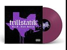 TrillStatik Purple Vinyl -- Bun B, Statik Selektah, Westside Gunn, Method Man