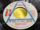 Rare 1970 Soul 45 : Donald Wilson   I've Gotta Get Myself Together   Columbia