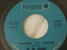 B.B. King Think It Over / I Dont Want You Cuttin' 45 1967 Bluesway Vinyl Record