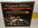 2740 140 Wagner Der Fliegende Hollander Bayereuth Bohm 3LP Box Set