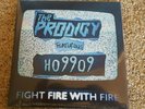 THE PRODIGY - FIGHT FIRE WITH FIRE double 7