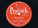 BIG MAMA THORNTON  Peacock 1612   E    Hound Dog / Night Mare    *The ORIGINAL *
