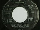 KISS - Crazy Crazy Nights / No No No - RARE GUATEMALA 45