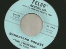 ROCKABILLY SURF  INSTROS- TWISTERS - BANDSTAND ROCKET - HEAR -1959 TEXAS FELCO