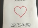 Kasabian ?– You're In Love With A Psycho 10