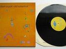 Robert Wyatt - Old Rottenhat UK 1985 Rough Trade LP with Gatefold Cover
