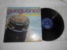 LP- CONJUNTO GUAGUANCO CARLOS EMBALE  ON AREITO REC