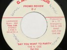 N. CEE Say You Want to Party G.A.R. 45 soul D.C. funk boogie 1982 7” HEAR